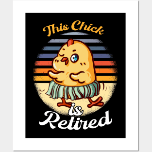 this chick is retired Posters and Art